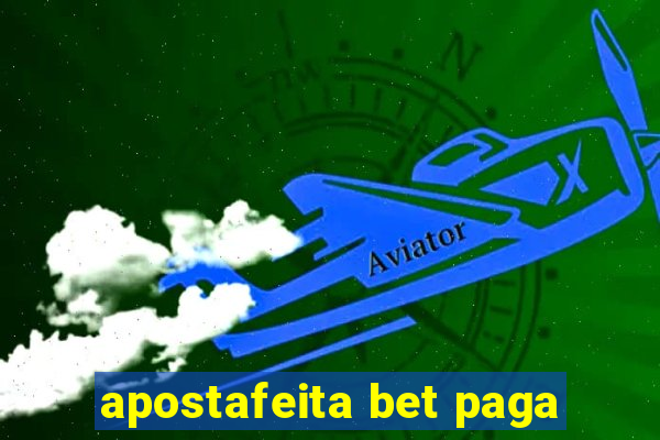 apostafeita bet paga